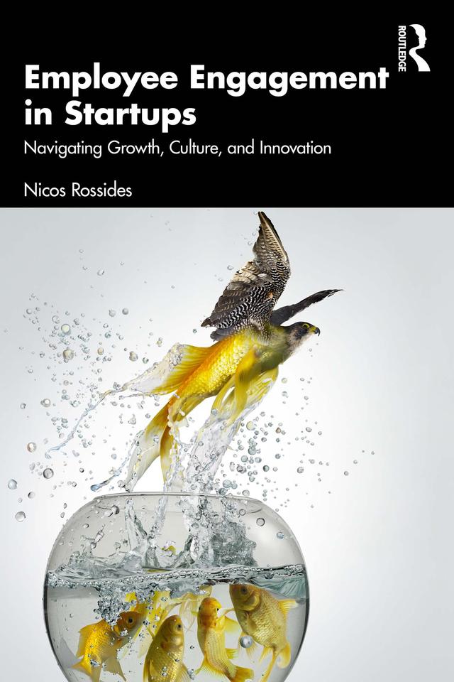 Employee Engagement in Startups by Nicos Rossides
