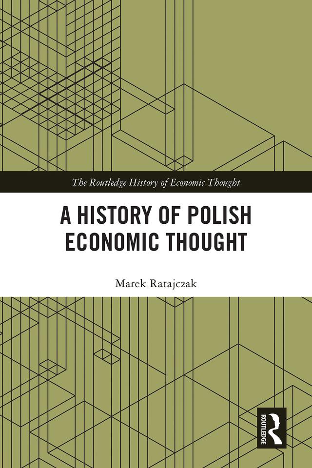 A History of Polish Economic Thought by Marek Ratajczak