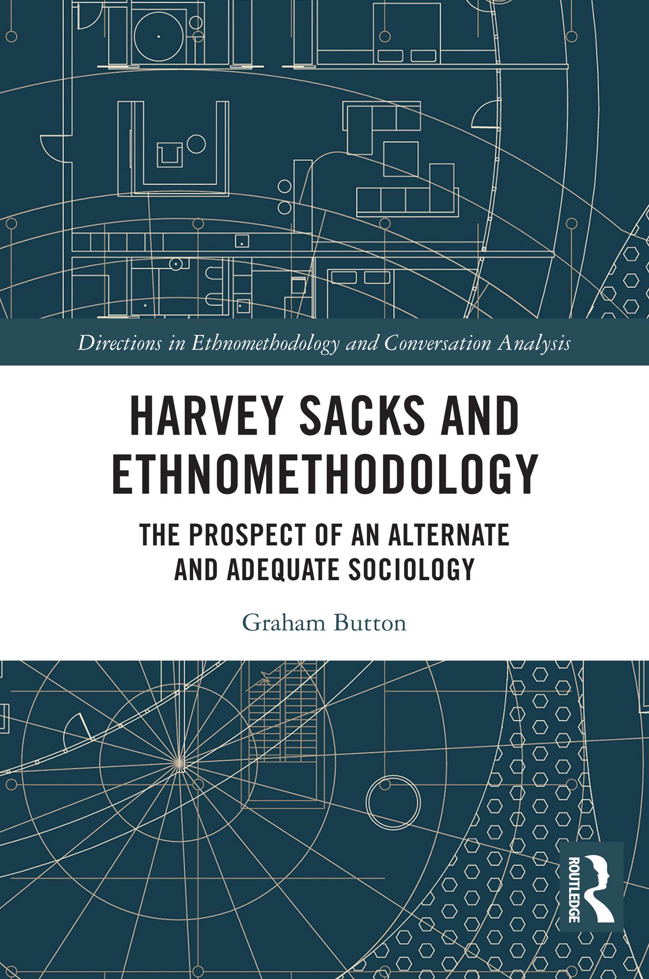 Harvey Sacks and Ethnomethodology
