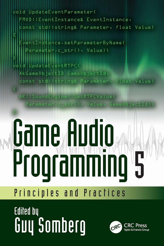 Game Audio Programming 5 by Guy Somberg