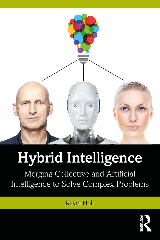 Hybrid Intelligence by Kevin Holt