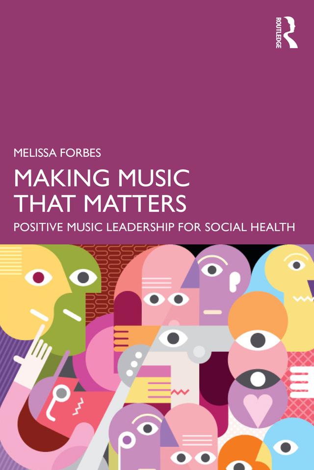 Making Music That Matters by Melissa Forbes