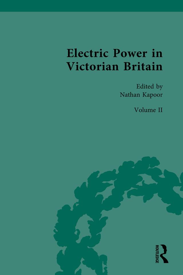 Electric Power in Victorian Britain by Nathan Kapoor