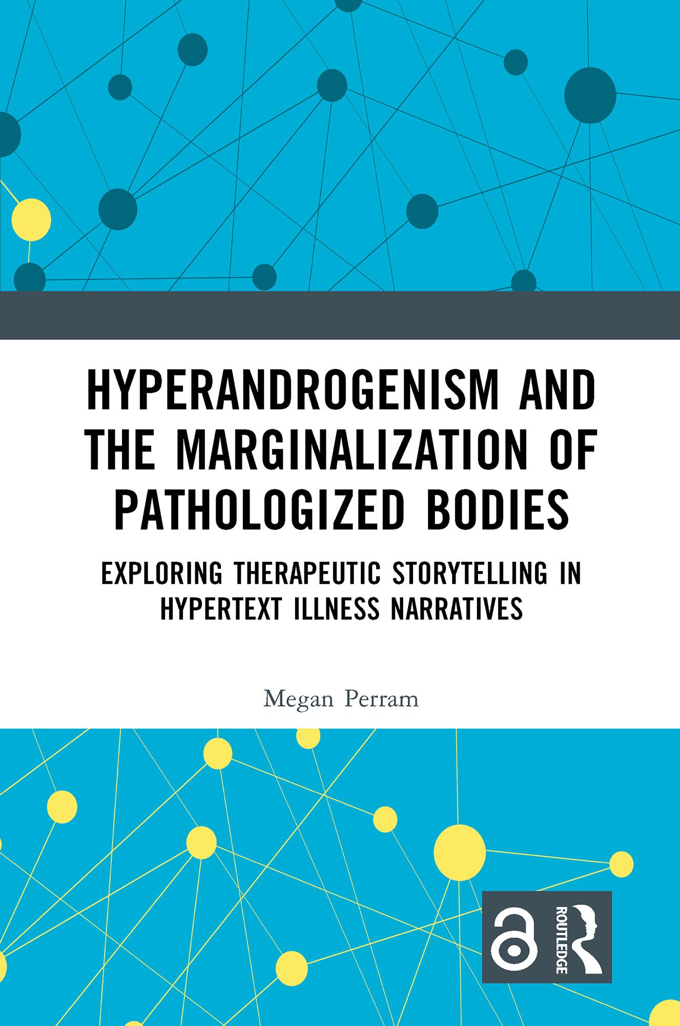 Hyperandrogenism and the Marginalization of Pathologized Bodies