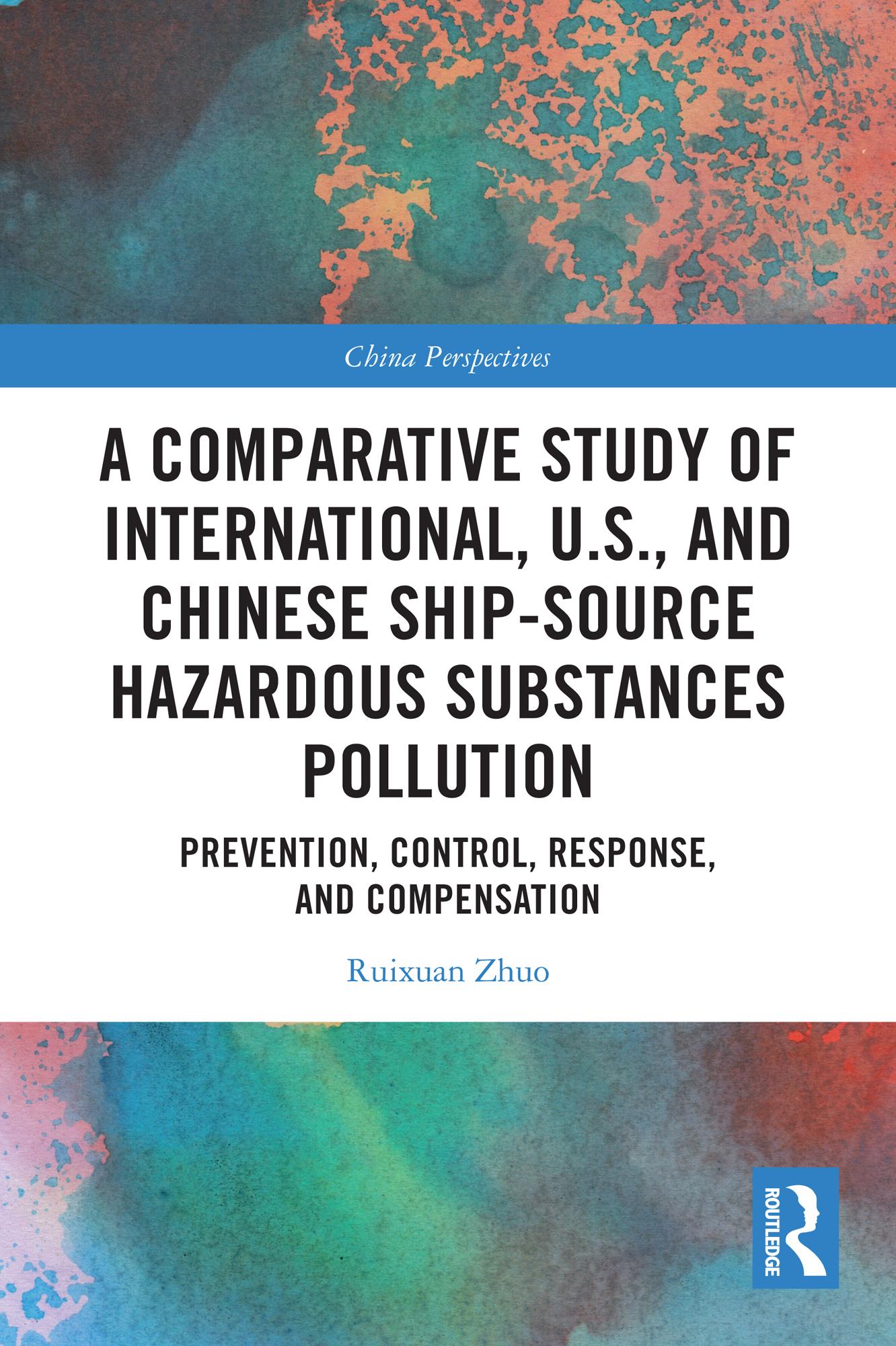 A Comparative Study of International, U.S., and Chinese Ship-Source Hazardous Substances Pollution
