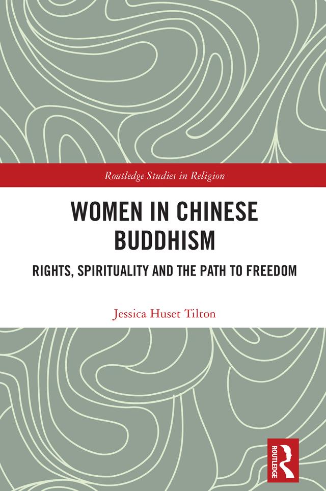 Women in Chinese Buddhism by Jessica Huset Tilton