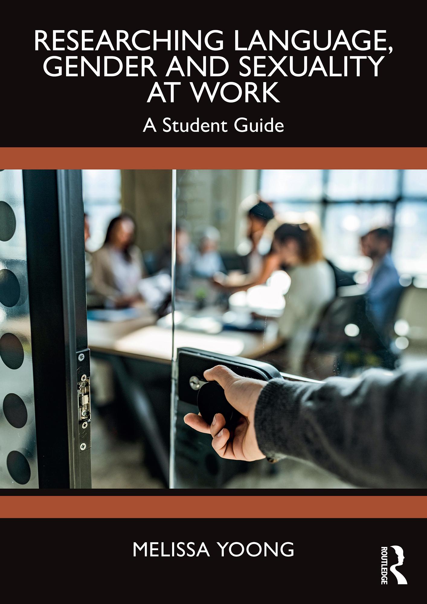 Researching Language, Gender and Sexuality at Work