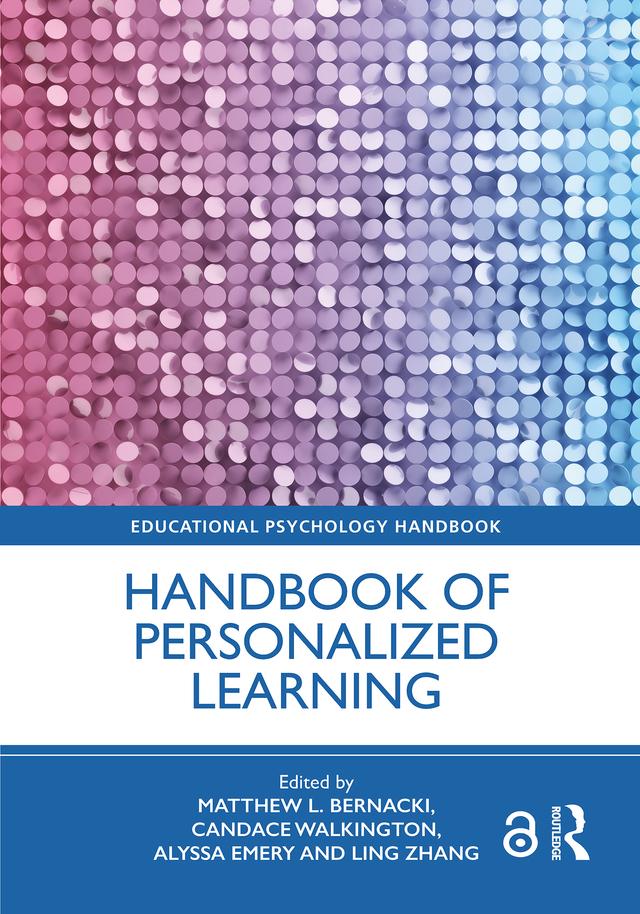 Handbook of Personalized Learning by Alyssa Emery, Candace Walkington, Ling Zhang, Matthew L. Bernacki