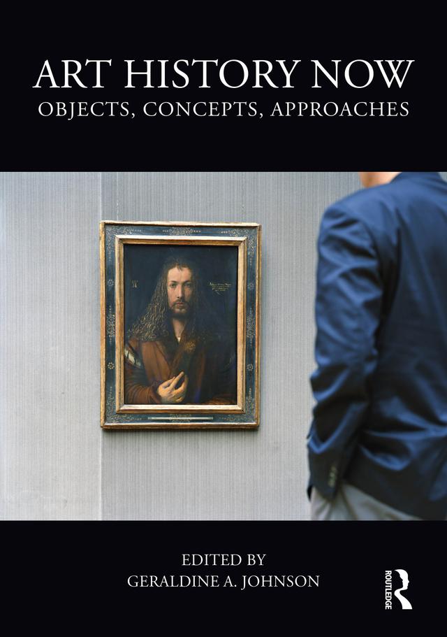Art History Now by Geraldine A. Johnson