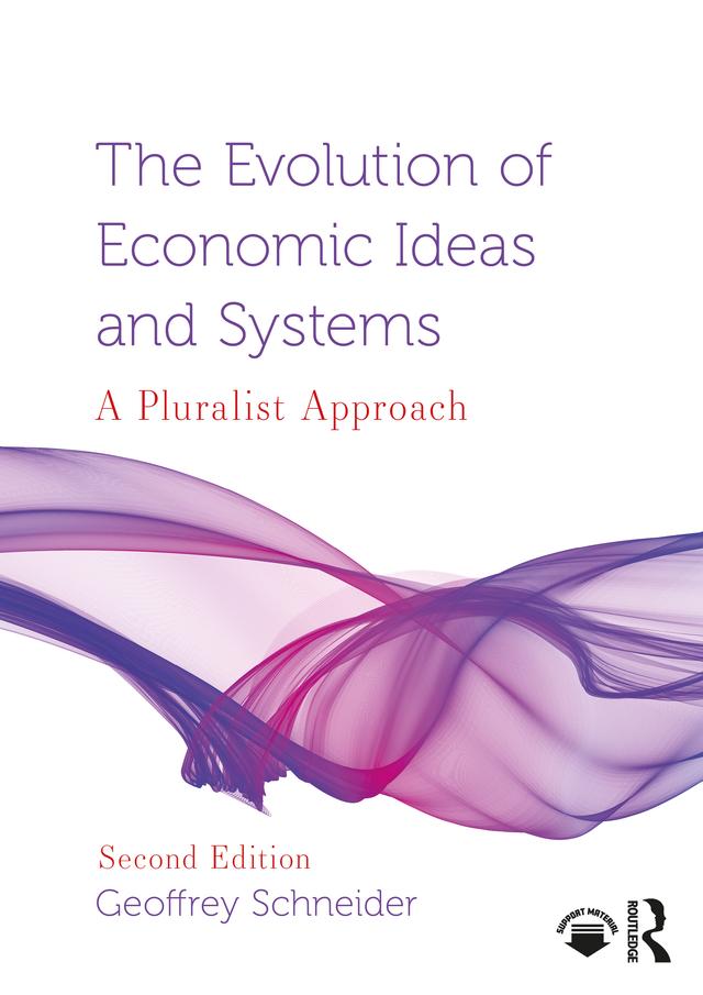 The Evolution of Economic Ideas and Systems by Geoffrey Schneider