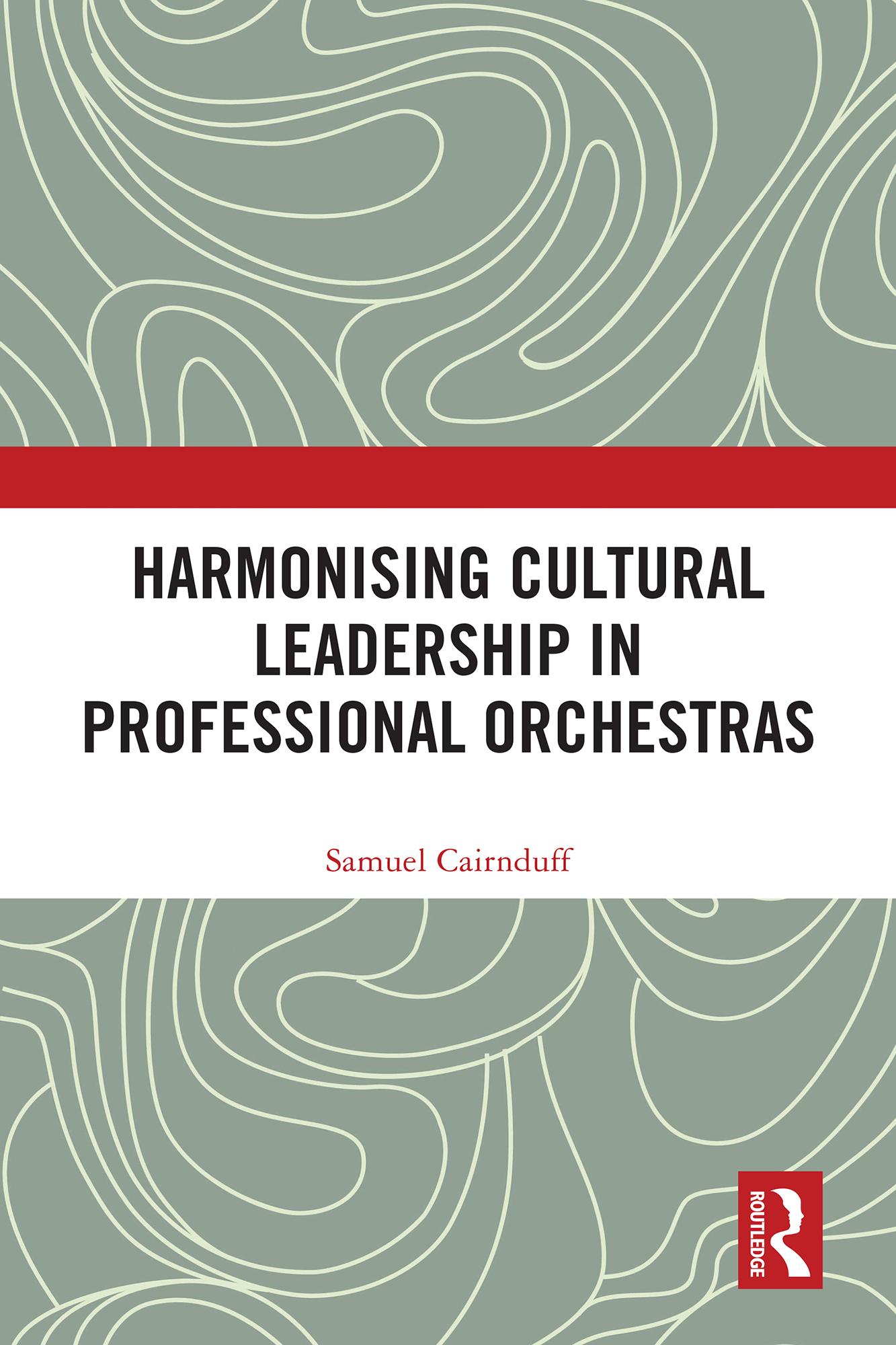 Harmonising Cultural Leadership in Professional Orchestras