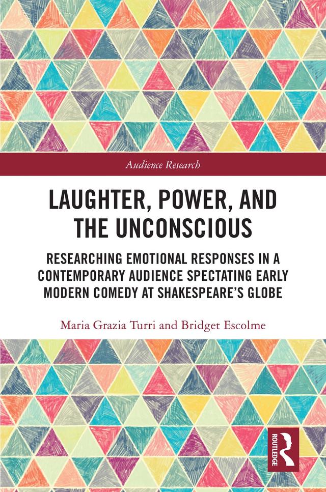 Laughter, Power, and the Unconscious by Bridget Escolme, Maria Grazia Turri