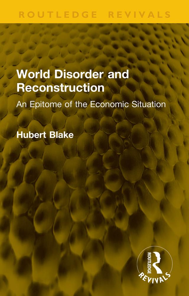 World Disorder and Reconstruction by Hubert Blake
