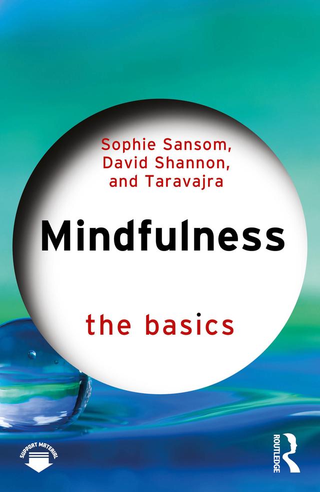 Mindfulness by David Shannon, Sophie Sansom, Taravajra