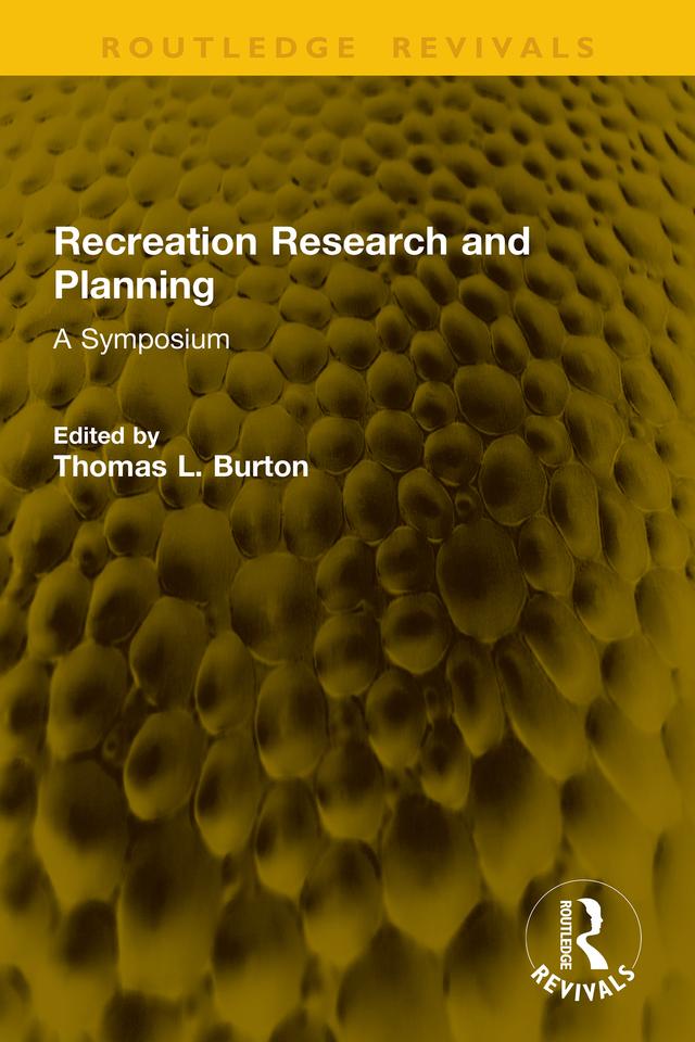 Recreation Research and Planning by Thomas L. Burton