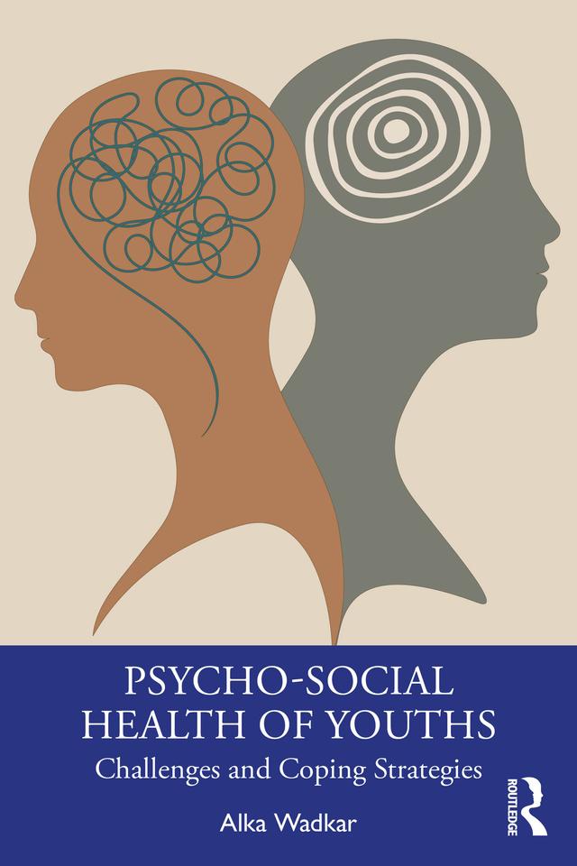 Psycho-Social Health of Youths by Alka Wadkar