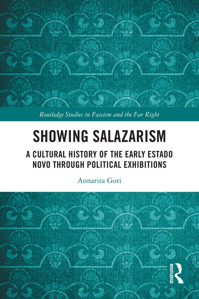 Showing Salazarism by Annarita Gori