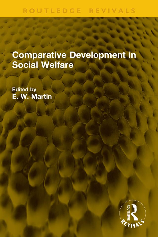Comparative Development in Social Welfare by E. W. Martin