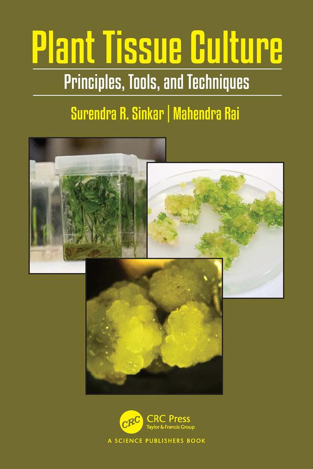 Plant Tissue Culture by Mahendra Rai, Surendra Ramrao Sinkar