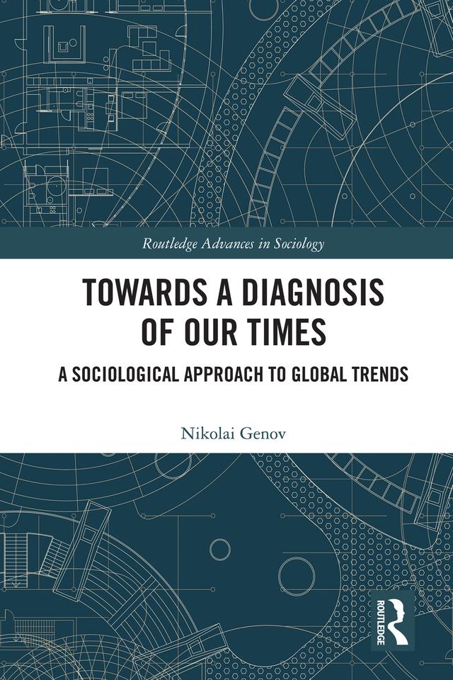 Towards a Diagnosis of Our Times by Nikolai Genov