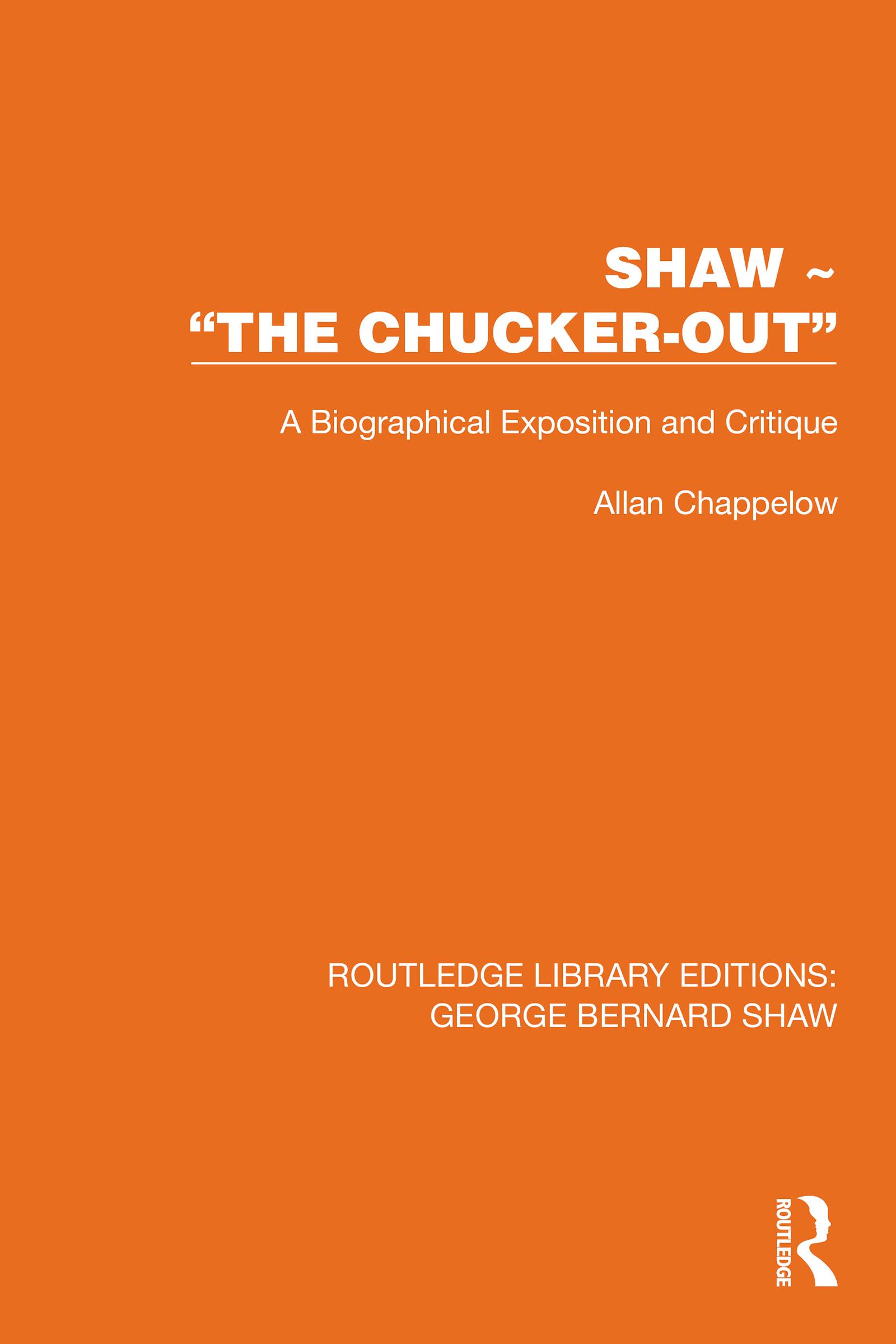 Shaw – “The Chucker Out”