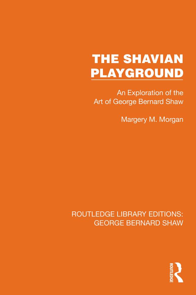 The Shavian Playground by Margery M. Morgan