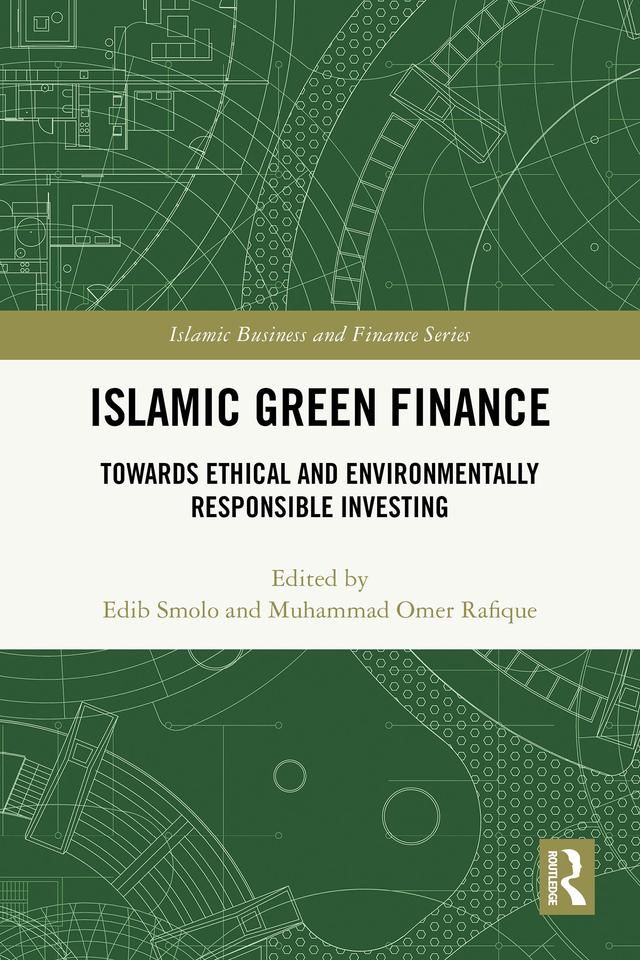 Islamic Green Finance by Edib Smolo, Muhammad Omer Rafique
