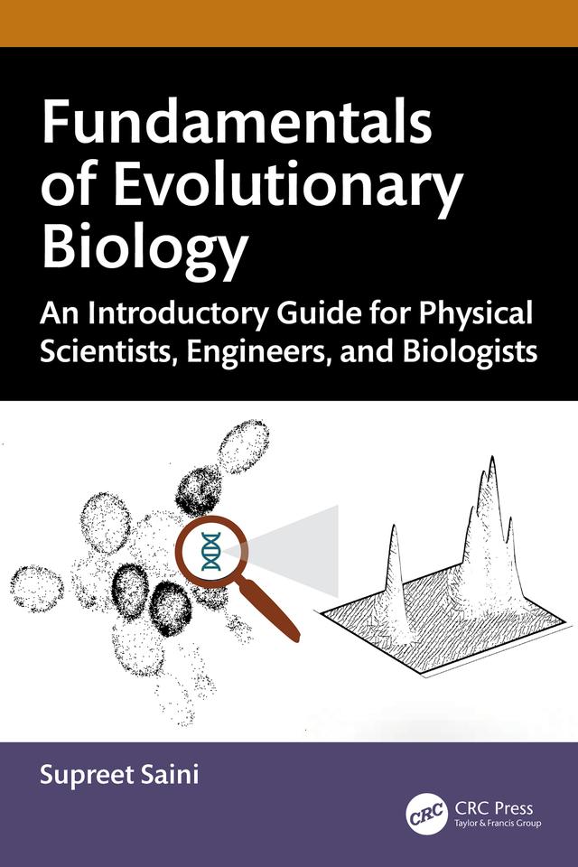 Fundamentals of Evolutionary Biology by Supreet Saini