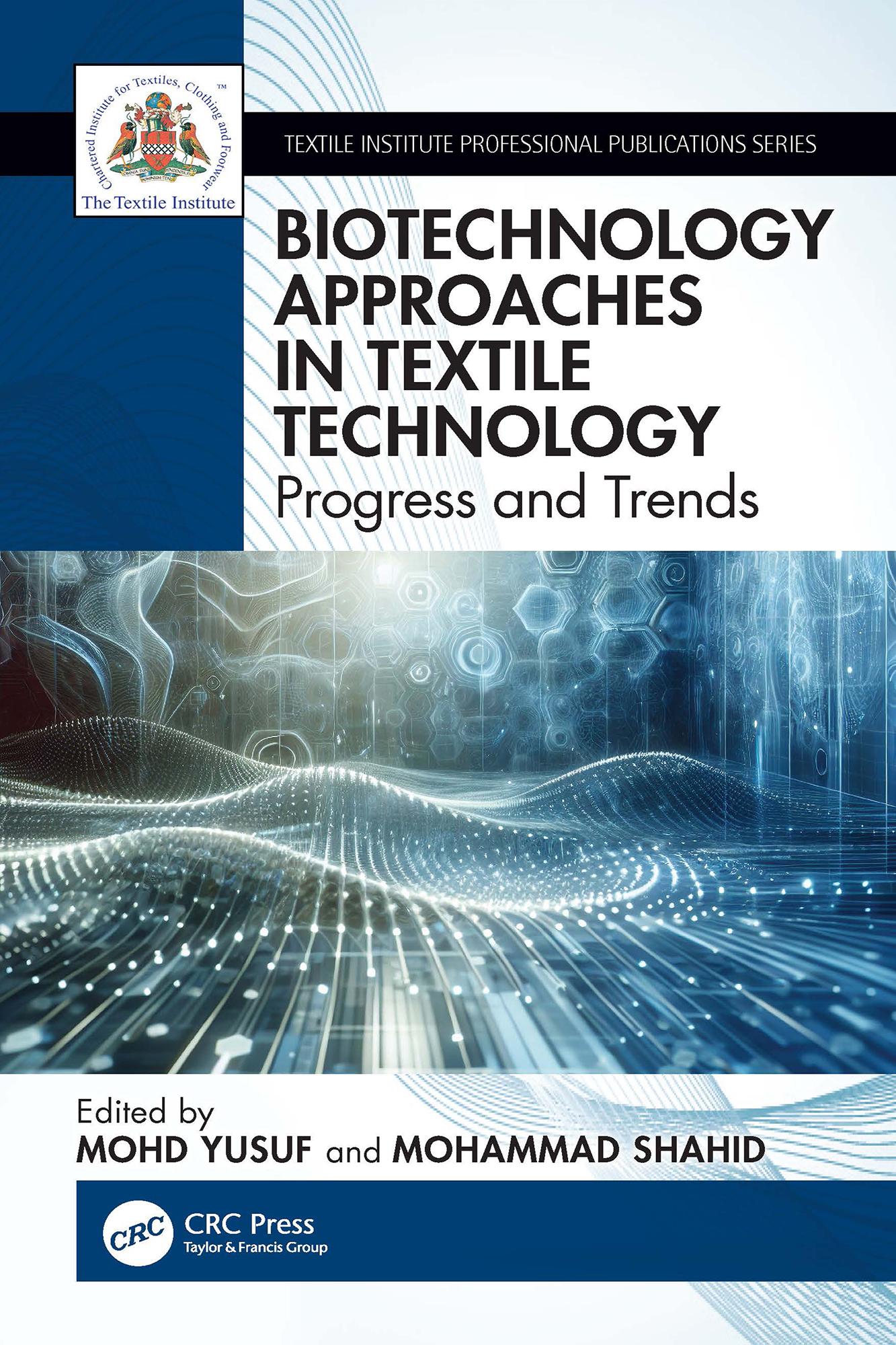 Biotechnology Approaches in Textile Technology