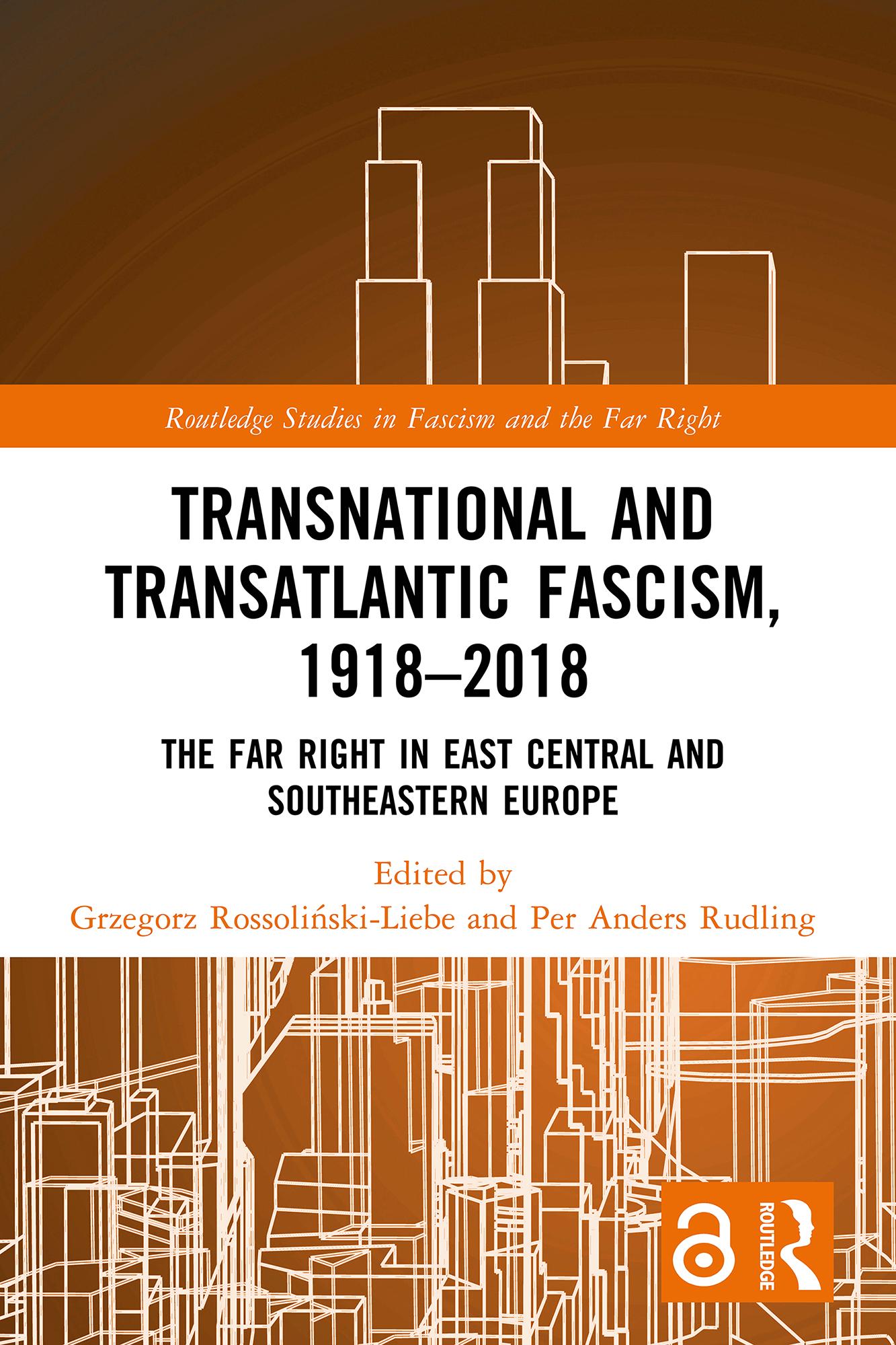 Transnational and Transatlantic Fascism, 1918–2018