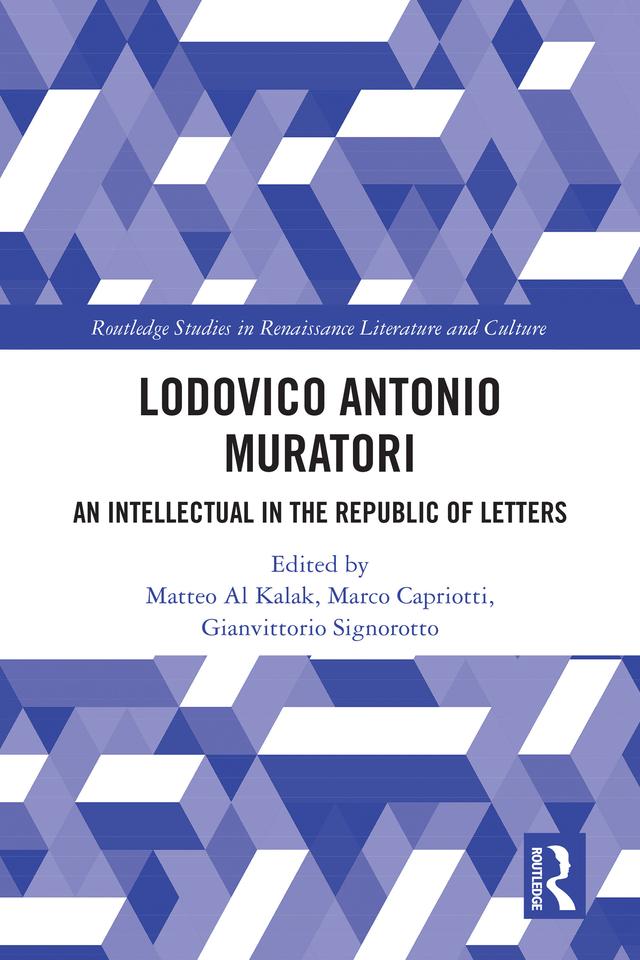 Lodovico Antonio Muratori by Gianvittorio Signorotto, Marco Capriotti, Matteo Al Kalak