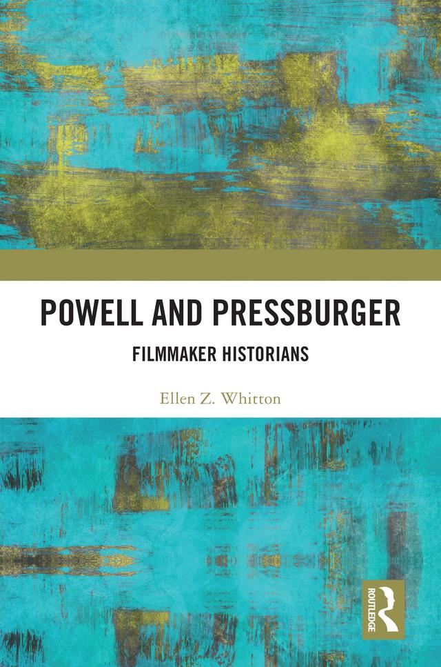Powell and Pressburger by Ellen Z. Whitton