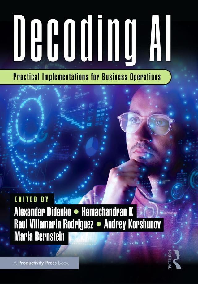 Decoding AI by Alexander Didenko, Andrey Korshunov, Hemachandran K, Maria Bernstein, Raul Villamarin Rodriguez