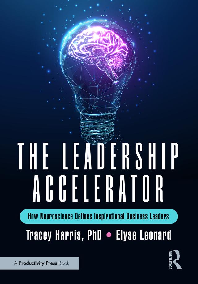 The Leadership Accelerator by Elyse Leonard, Tracey Harris