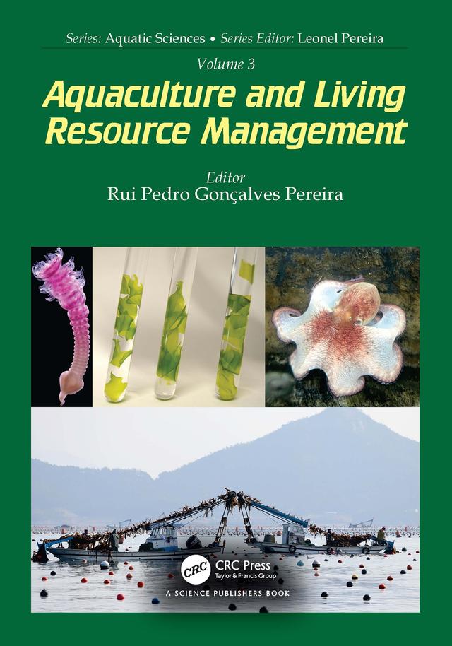 Volume 3: Aquaculture and Living Resource Management by Rui Pedro Gonçalves Pereira