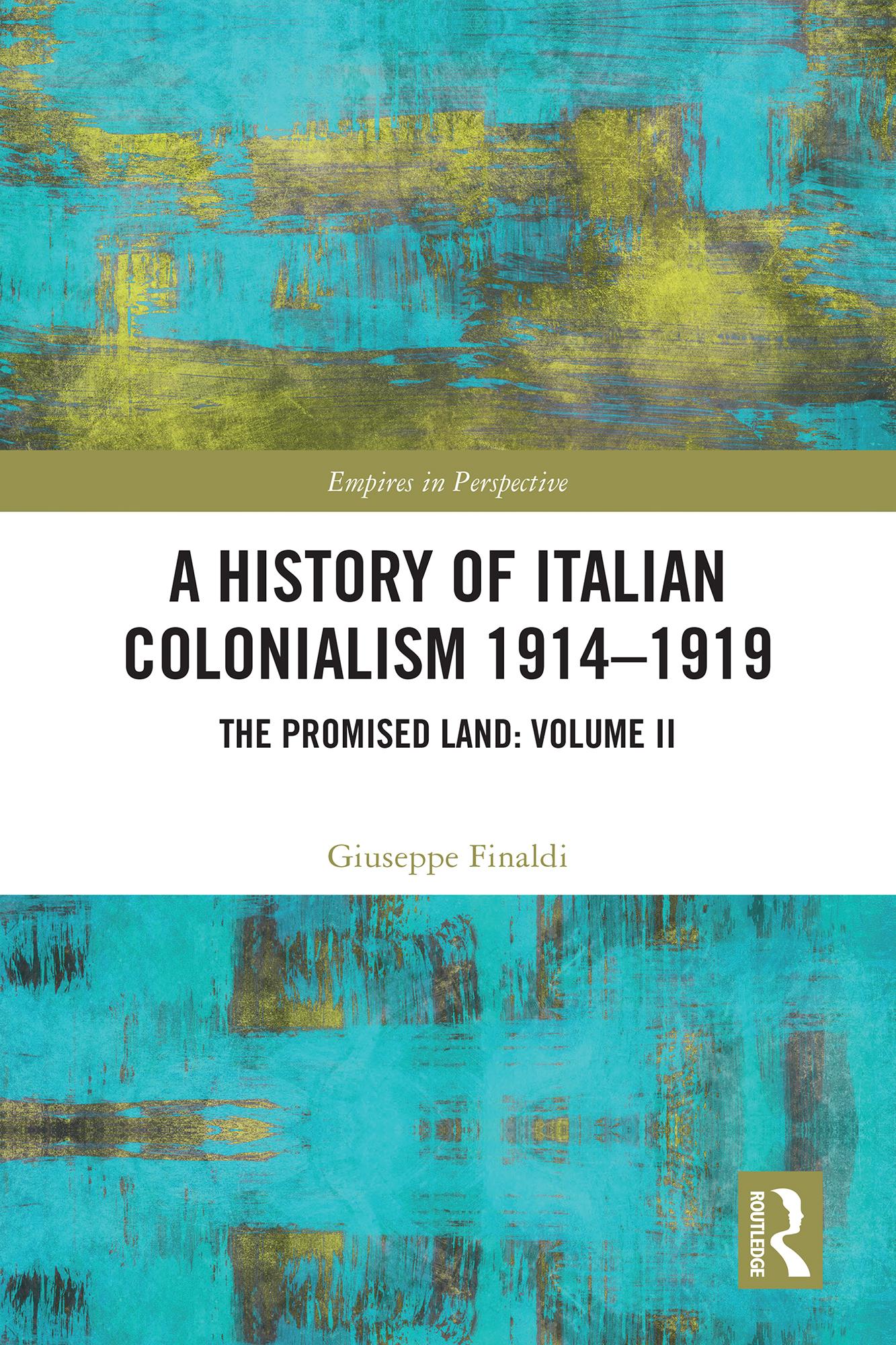 A History of Italian Colonialism 1914-1919