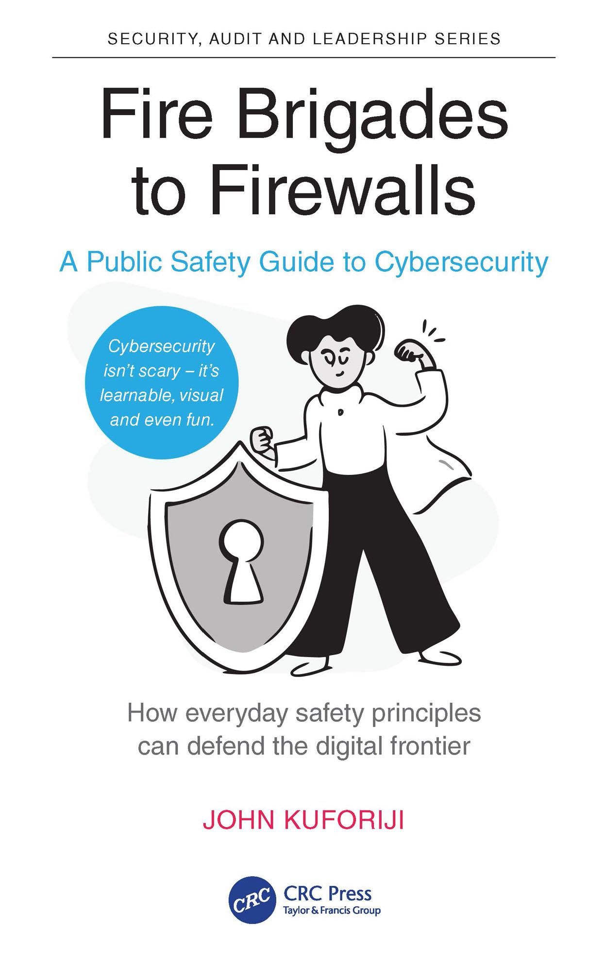 Fire Brigades to Firewalls