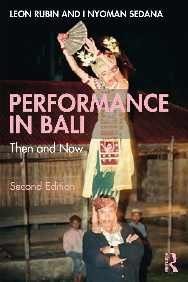 Performance in Bali by I Nyoman Sedana, Leon Rubin
