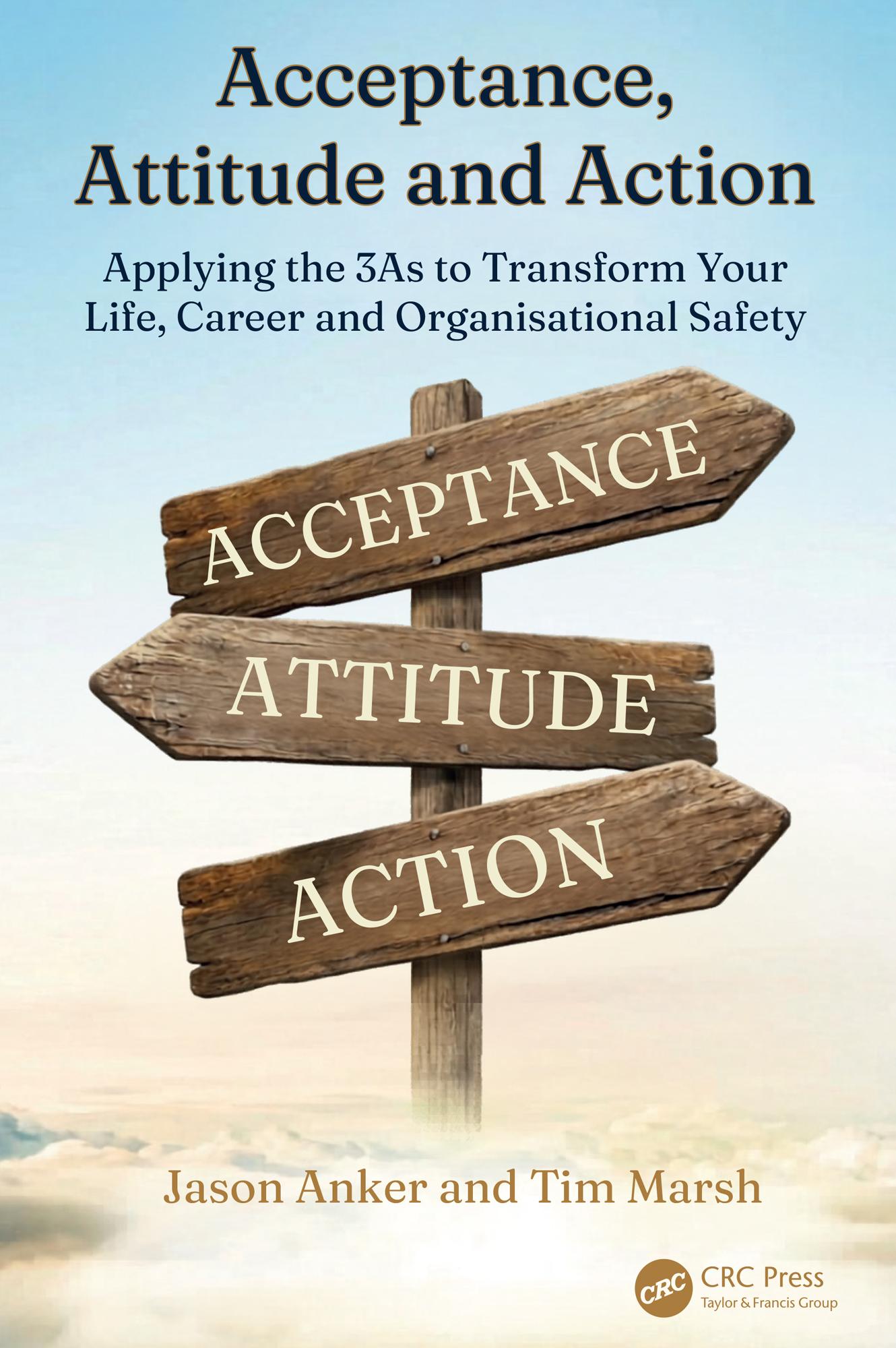 Acceptance, Attitude and Action