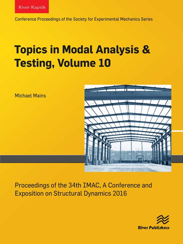 Topics in Modal Analysis & Testing, Volume 10 by Michael Mains
