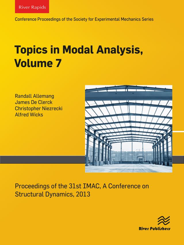 Topics in Modal Analysis, Volume 7 by Alfred Wicks, Christopher Niezrecki, James De Clerck, Randall Allemang