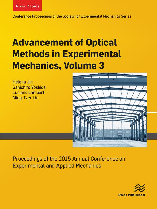 Advancement of Optical Methods in Experimental Mechanics, Volume 3 by Helena Jin, Luciano Lamberti, Ming-Tzer Lin, Sanichiro Yoshida