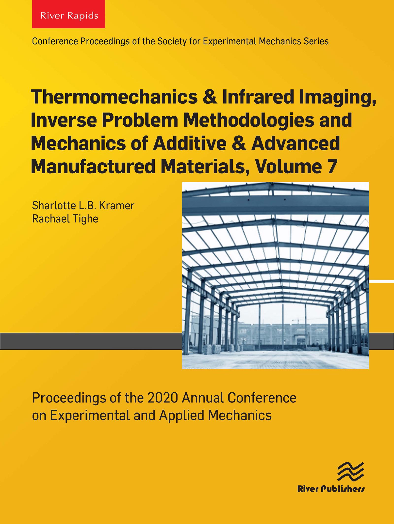 Thermomechanics & Infrared Imaging, Inverse Problem Methodologies and Mechanics of Additive & Advanced Manufactured Materials, Volume 7