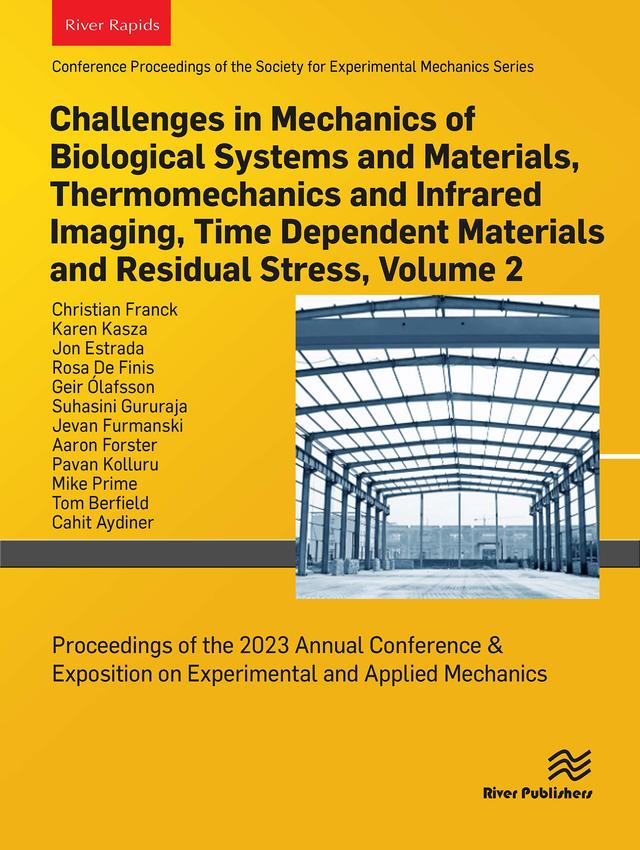 Challenges in Mechanics of Biological Systems and Materials, Thermomechanics and Infrared Imaging, Time Dependent Materials and Residual Stress, Volume 2 by Christian Franck, Jon Estrada, Karen Kasza, Rosa De Finis