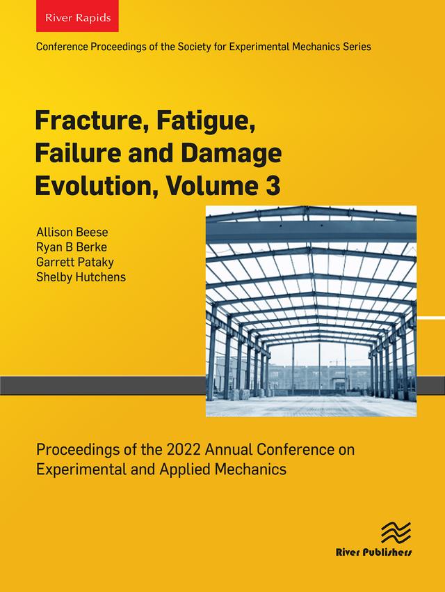 Fracture, Fatigue, Failure and Damage Evolution, Volume 3 by Allison Beese, Garrett Pataky, Ryan B Berke, Shelby Hutchens