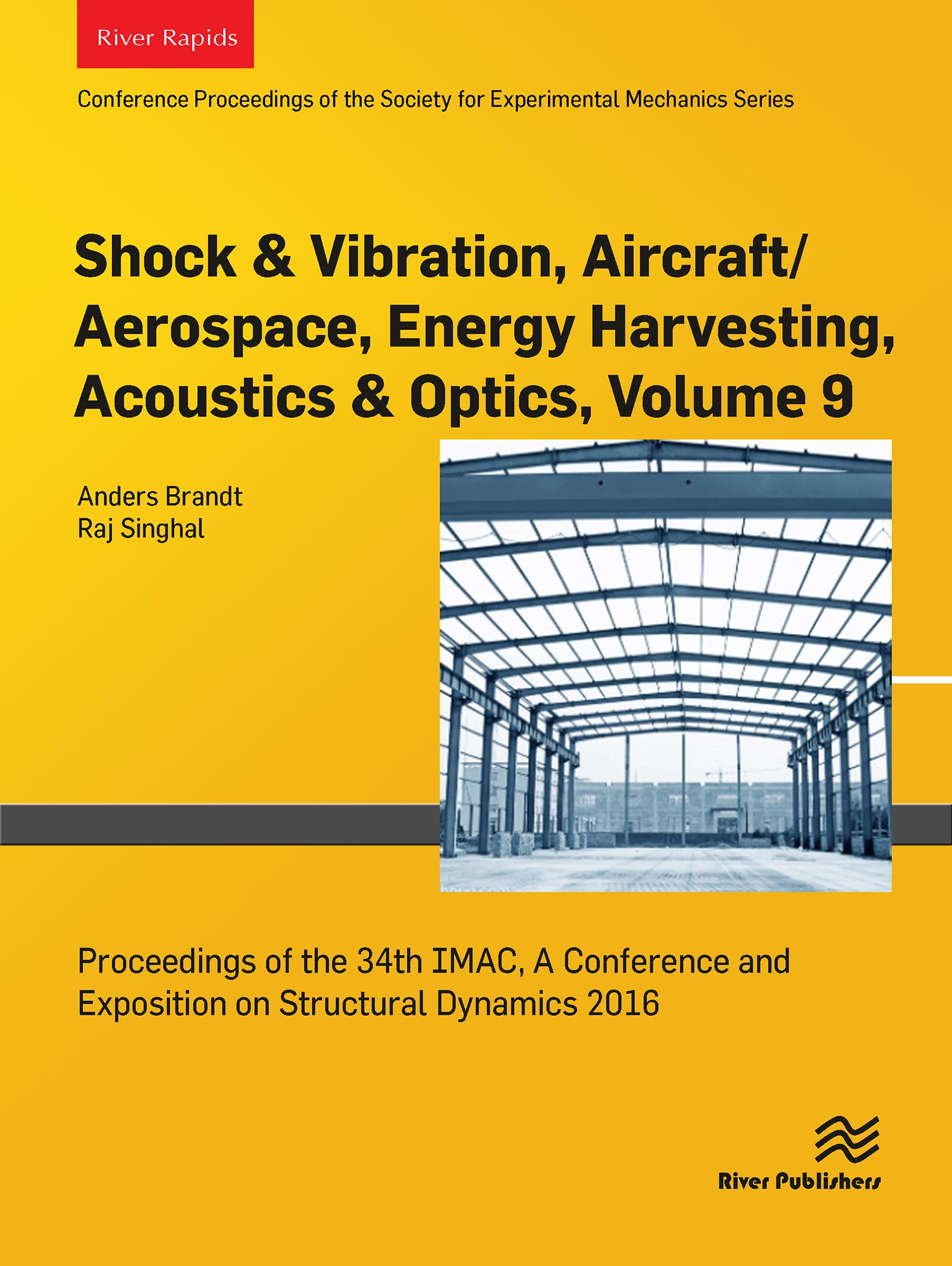 Shock & Vibration, Aircraft/Aerospace, Energy Harvesting, Acoustics & Optics, Volume 9