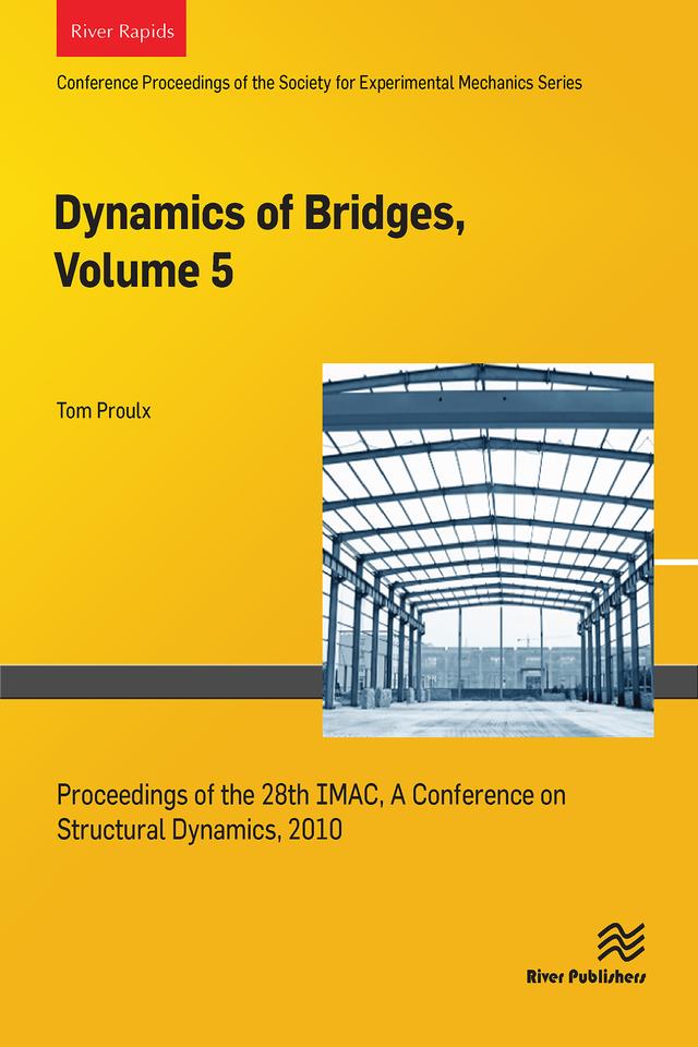 Dynamics of Bridges, Volume 5 by Tom Proulx
