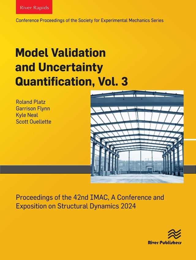 Model Validation and Uncertainty Quantification, Vol. 3 by Garrison Flynn, Kyle Neal, Roland Platz, Scott Ouellette