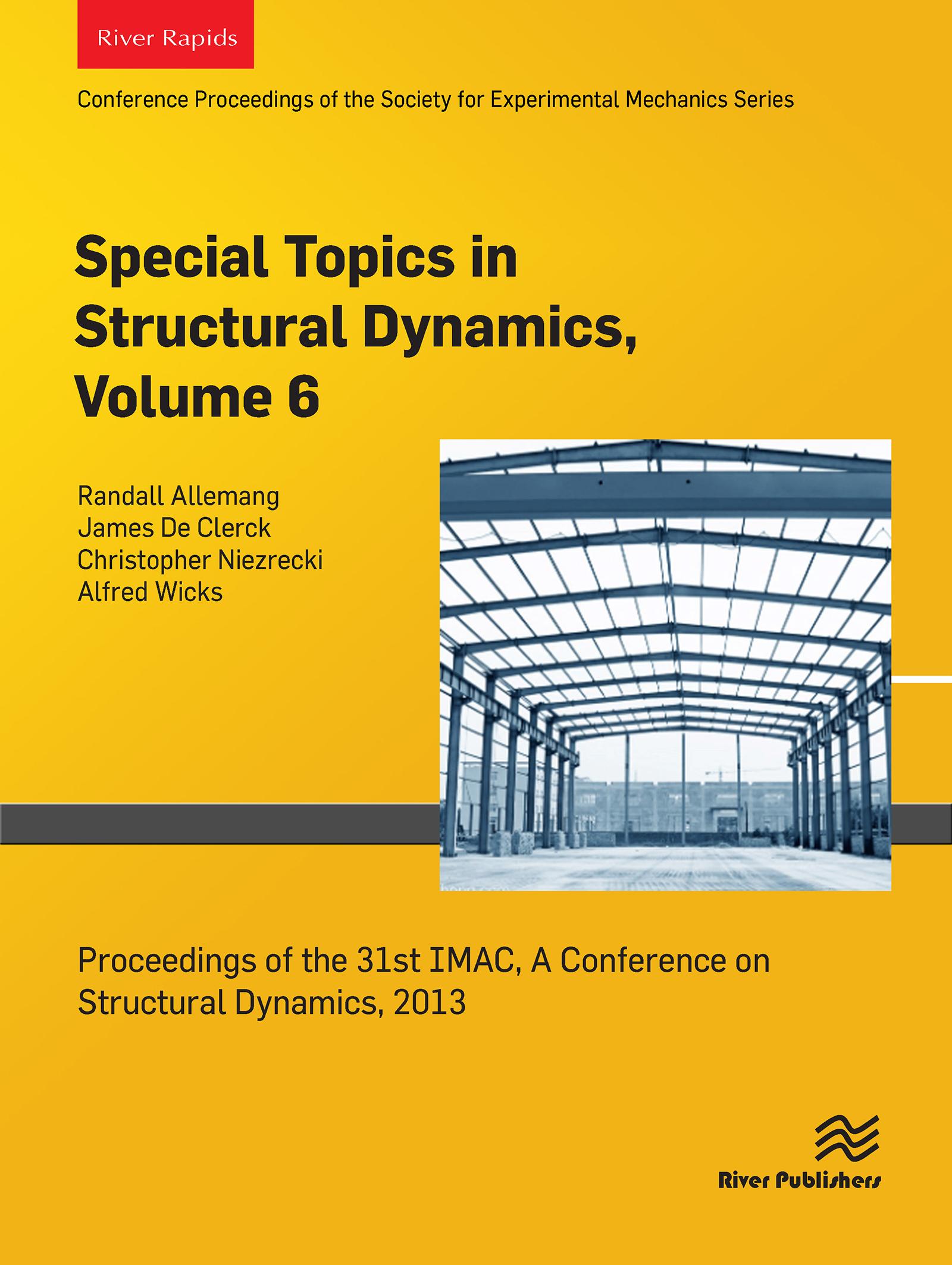 Special Topics in Structural Dynamics, Volume 6