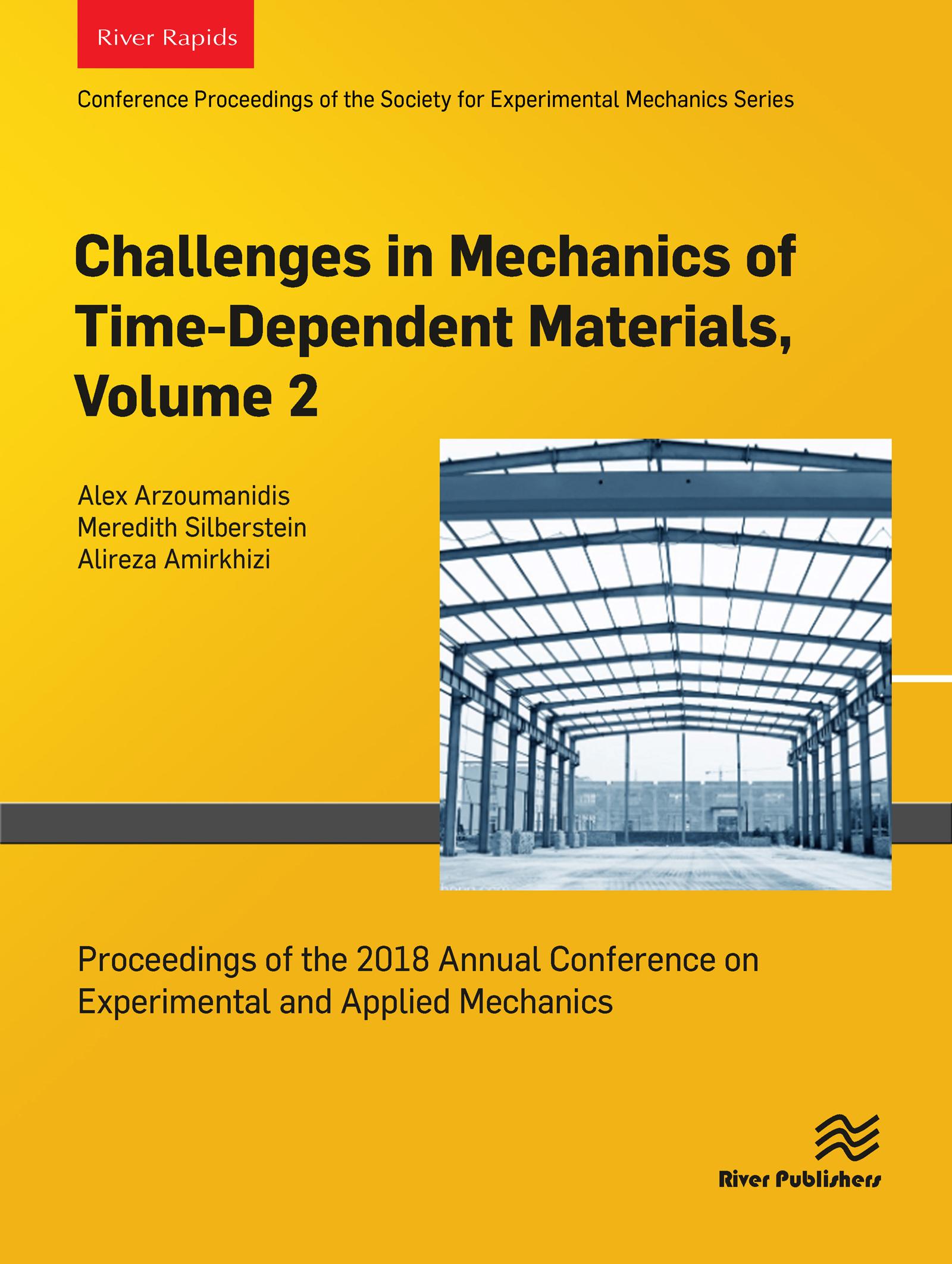 Challenges in Mechanics of Time-Dependent Materials, Volume 2